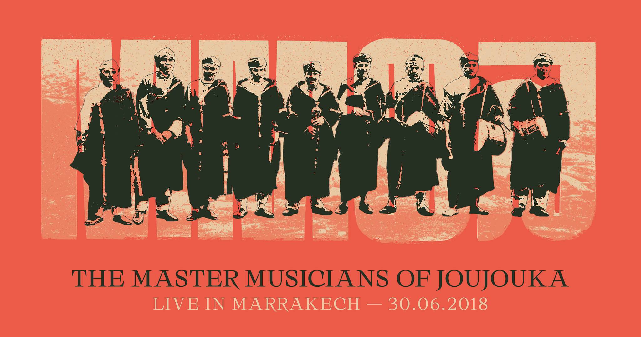 Atlas Electronic presents: Master Musicians of Joujouka, Live in Marrakech