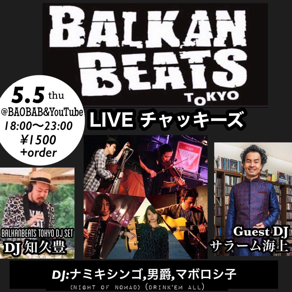 20220505Thu. SALAM DJ @ BALKANBEATS TOKYO 吉祥寺baobab